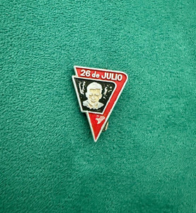 VINTAGE ORIGINAL CUBAN PIN BADGE JULY 26 REVOLUTION ANNIVERSARY COLLECTIBLE