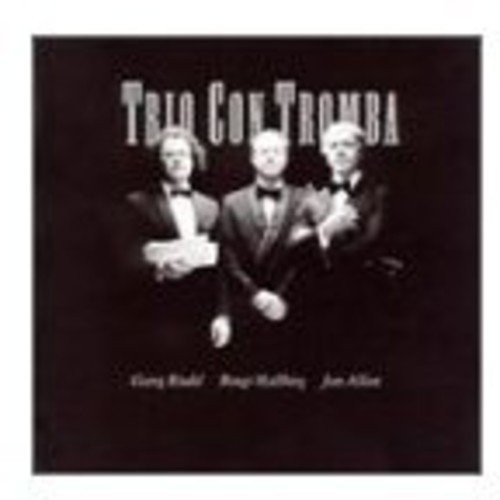 Альбом Trio Con Tromba Trio Con Tromba (CD)