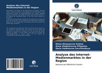 Elena Alexeyevna Kukina (U. A.) | Analyse Des Internet-Medienmarktes In Der...