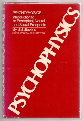 Psychophysics: Introduction to Its Perceptual, Neural, and Social Prospects