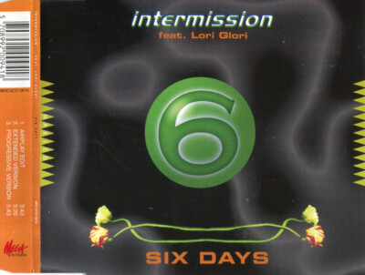 Intermission Feat. Lori Glori - Six Days | CD