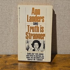 Ann Landers Says Truth Is Stranger by Ann Landers (1970, Vintage Paperback)