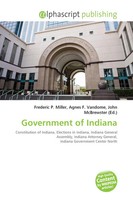 Frederic P. Miller (U. A.) | Government Of Indiana | Taschenbuch | Englisch