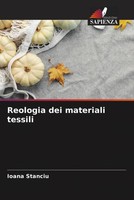 Ioana Stanciu | Reologia Dei Materiali Tessili | Taschenbuch | Italienisch