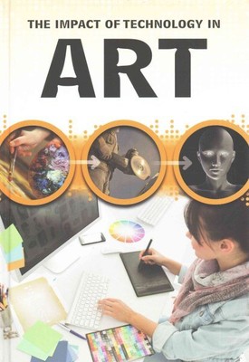 Impact of Technology in Art, Library by Woolf, Alex, Brand New, Free shipping...