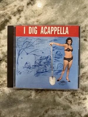 I Dig Acappella CD Volume 1 by Various Artists CD MINT