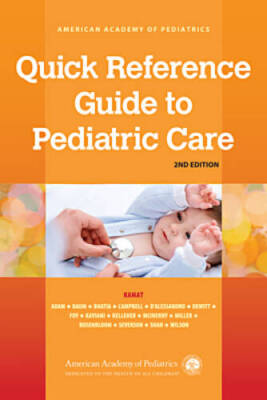 Quick Reference Guide to Pediatric Care - Paperback - VERY GOOD