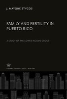 Family And Fertility In Puerto Rico | Buch | 9780231911023