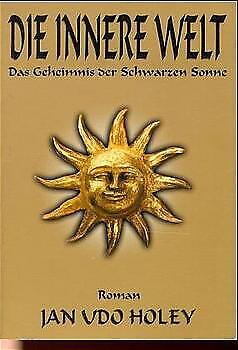Thumbnail - Jan U Holey; Jan Van Helsing / Die Innere Welt