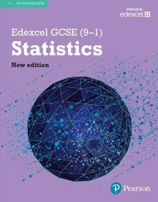 Edexcel GCSE (9-1) Statistics Student Book (Edexcel GCSE Statist