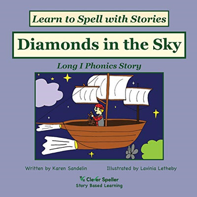 Diamonds in the Sky: Long I Phonics Story, Learn to Spe -  NEW Karen Sandelin, 2