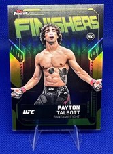 2025 Topps Finest UFC Payton Talbott Finishers Refractor (RC) #FN-1