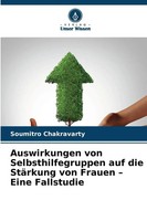 Soumitro Chakravarty | Auswirkungen Von Selbsthilfegruppen Auf Die StäRkung...