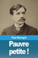 Paul Bourget | Pauvre Petite ! | Taschenbuch | FranzöSisch (2023) | Prodinnova