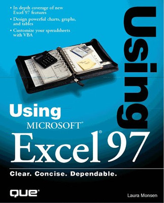 Using Microsoft Excel 97 - Monsen, Laura