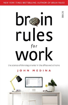 John Medina Brain Rules for Work (Taschenbuch) Brain Rules