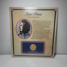 Jane Pierce First Lady 1853-1867 24k Gold Electroplated Collectible Coin