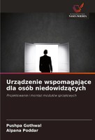 Pushpa Gothwal (U. A.) | Urz¿Dzenie Wspomagaj¿Ce Dla OsóB Niedowidz¿Cych | Buch