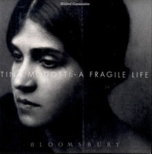 Tina Modotti: A Fragile Life by Mildred Constantine
