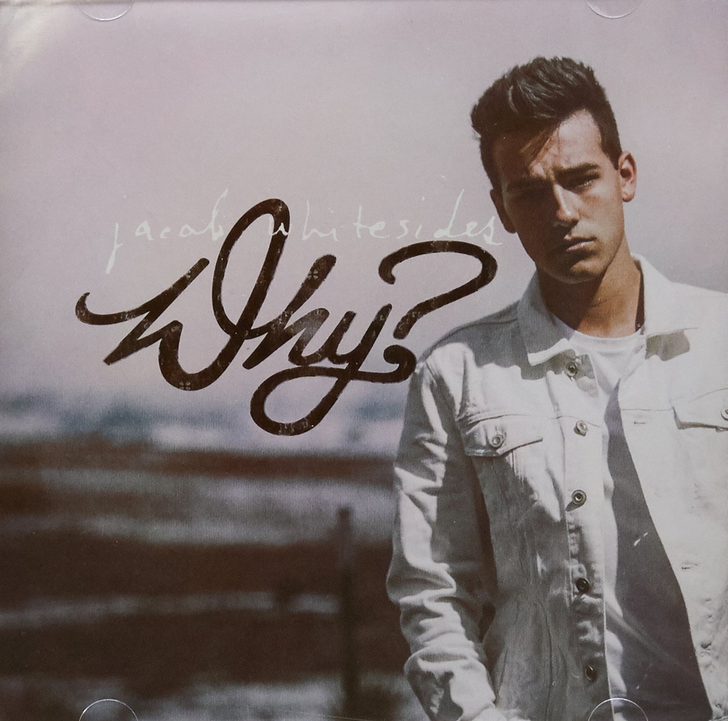 Jacob Whitesides Why? - Jacob Whitesides (CD)