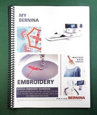 Bernina Work Book -2023- EMBROIDERY 880 790 7...