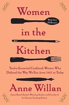 Women in the Kitchen Twelve Essential C Anne Willan Paperback