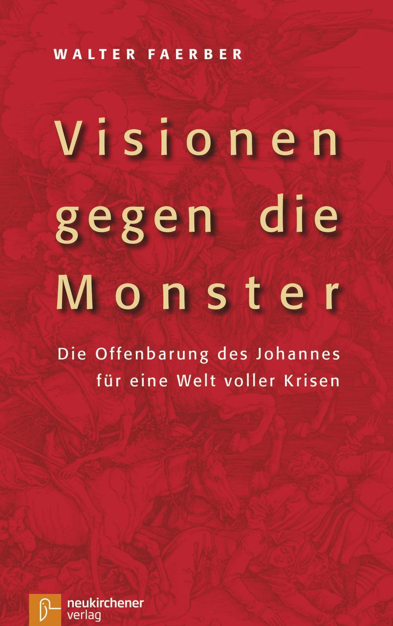 Thumbnail - Visionen Gegen Die Monster Walter Faerber