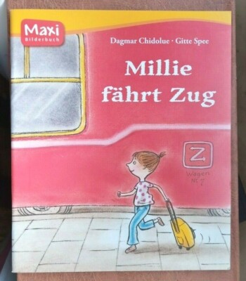 MILLIE FÄHRT ZUG /D. CHIDOLUE, G. SPEE/ MAXI Bilderbuch