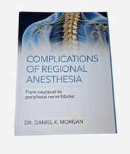 COMPLICATIONS OF REGIONAL ANESTHESIA: From Ne...
