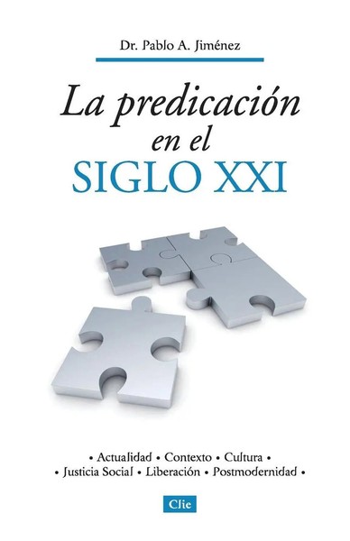 Pablo A. JiméNez | La Predicaci¿¿N En El Siglo Xxi | Taschenbuch | Spanisch-image