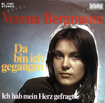 Verena Bergmann - Da Bin Ich Gegangen 7'' (VG+) '*