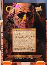 2025 Pieces of the Past Pirates Handwritten Relic #646 Benjamin Franklin