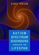 Autism Spectrum Disorders Through the Life Span, D