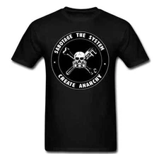Sabotage the System create anarchy anarchist revolution graphic Tee t-shirt