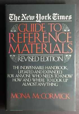 New York Times Guide to Reference Materials by Mona McCormick, Dorset 1985 HC/DJ