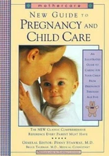 Mothercare's New Guide to Pregnancy and Childcare: An Illustrated Guide to Pregn