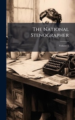 The National Stenographer Hardcover Book