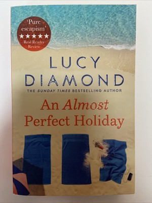 (NEW) An Almost Perfect Holiday by Lucy Diamond (Paperback 2020)