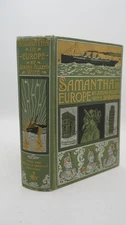 1896 Samantha in Europe by Marietta Holley - Illustrated, Antique