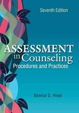 Assessment in Counseling: Procedures - Paperback, by Hays Danica G. - Very Good