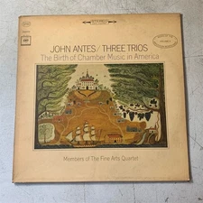 John Antes Three Trios Vinyl Record Fine Arts Quartet Chamber Music Album