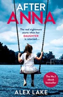After Anna | Alex Lake | Taschenbuch | Kartoniert / Broschiert | Englisch | 2015