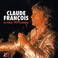 Claude Francois - En Public 1974 Cambrai - Cd - F72Z