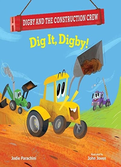 Dig It, Digby! (Digby and the Construction Crew), PARACHINI 9780807515877 New>!