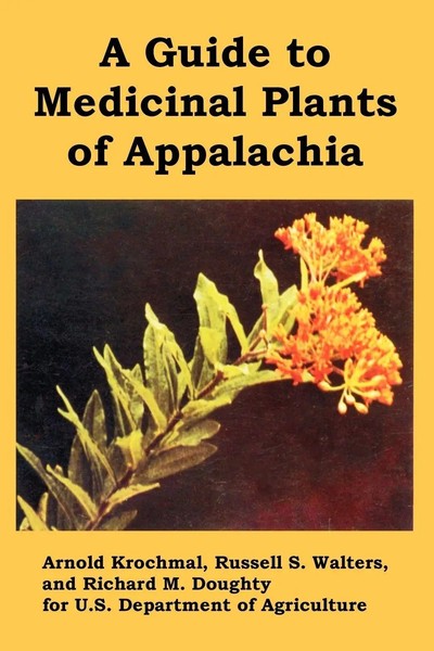 Guide To Medicinal Plants Of Appalachia, A Agriculture (U. A.) Taschenbuch 2005-image