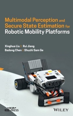 Multimodal Perception and Secure State Estimation for Robotic Mobility Platform 