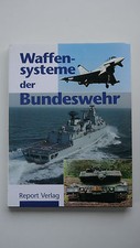 Waffensysteme der Bundeswehr - Hrsg. Gerhard Hubatschek