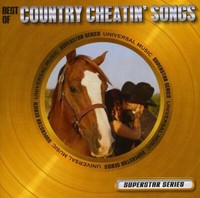 Best Of Country Cheatin' SONGS-SUPERS Best Of Country Cheatin' Songs-Supers (Cd)