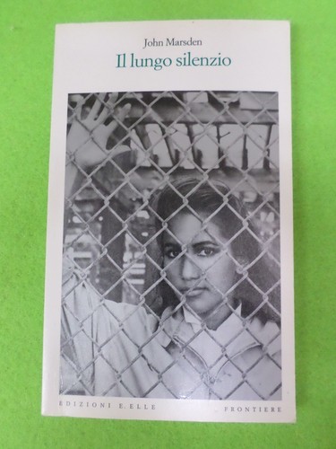 book Libro IL LUNGO SILENZIO di JOHN MARSDEN 1995 E.ELLE (L85)