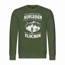 Mens Sweatshirt Jumper I Won't Give Up But Cursing Hiking Sports